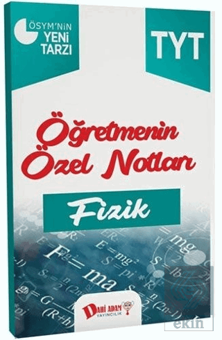 TYT Öğretmenin Özel Notları Fizik