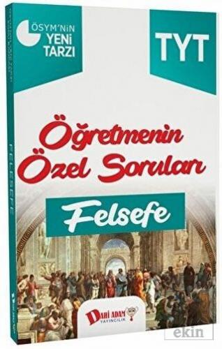 TYT Öğretmenin Özel Soruları Felsefe