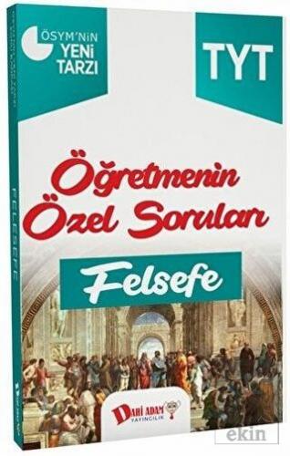 TYT Öğretmenin Özel Soruları Felsefe