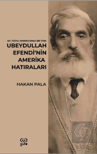Ubeydullah Efendi'nin Amerika Hatıraları
