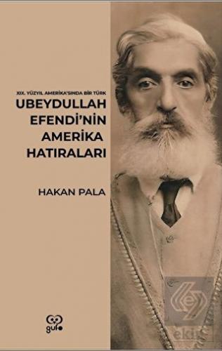 Ubeydullah Efendi'nin Amerika Hatıraları