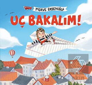 Uç Bakalım!