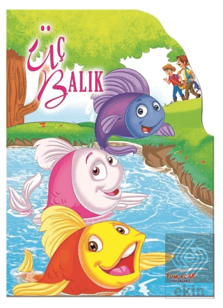 Üç Balık - Şekilli Kitaplar