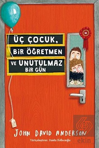 Üç Çocuk, Bir Öğretmen ve Unutulmaz Bir Gün