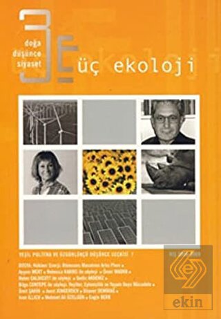 Üç Ekoloji Sayı: 7 Doğa, Düşünce, Siyaset