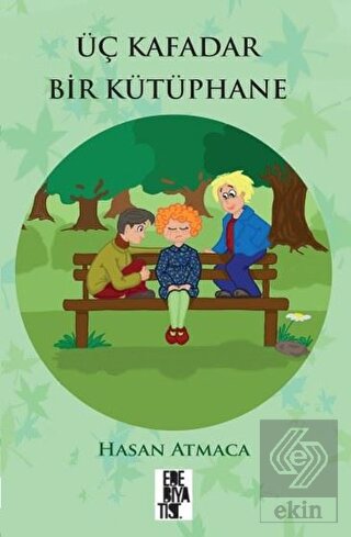 Üç Kafadar Bir Kütüphane
