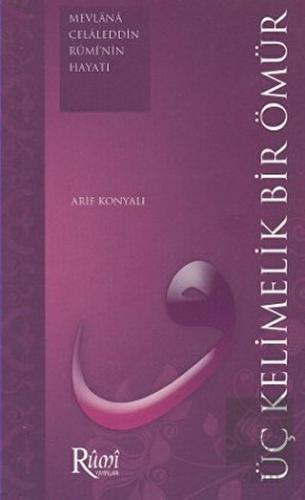 Üç Kelimelik Bir Ömür