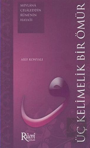 Üç Kelimelik Bir Ömür