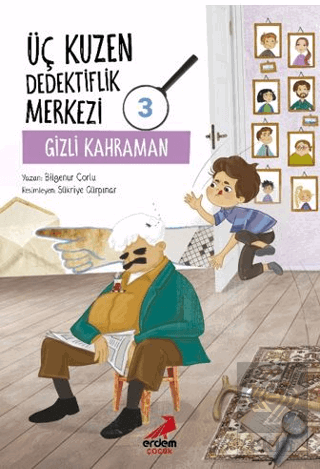 Üç Kuzen Dedektiflik Merkezi 3- Gizli Kahraman