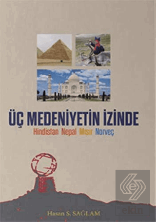 Üç Medeniyetin İzinde