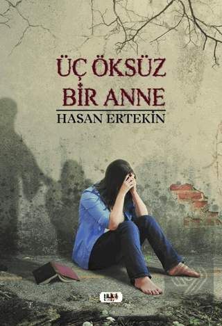 Üç Öksüz Bir Anne