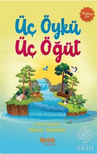 Üç Öykü Üç Öğüt