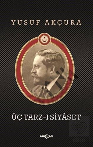 Üç Tarz-ı Siyaset