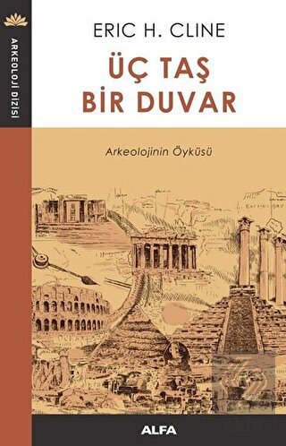 Üç Taş Bir Duvar