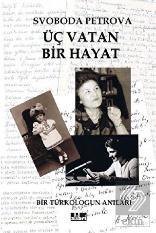 Üç Vatan Bir Hayat