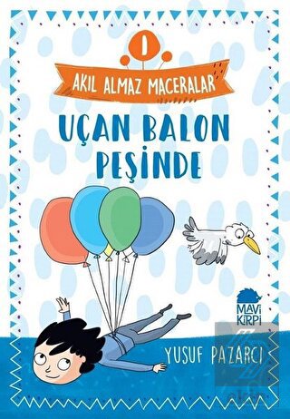 Uçan Balon Peşinde - Akıl Almaz Maceralar 1