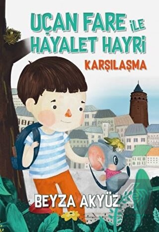 Uçan Fare ile Hayalet Hayri - Karşılaşma