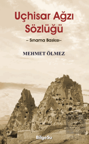 Uçhisar Ağzı Sözlüğü