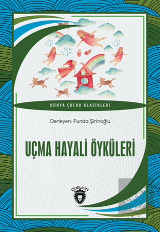 Uçma Hayali Öyküleri