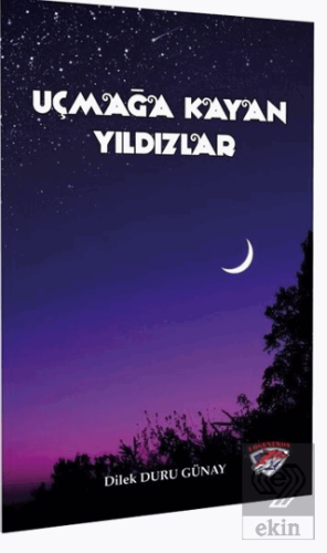 Uçmağa Kayan Yıldızlar