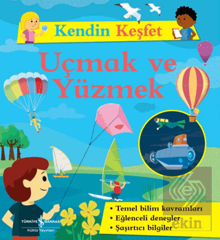 Uçmak ve Yüzmek - Kendin Keşfet