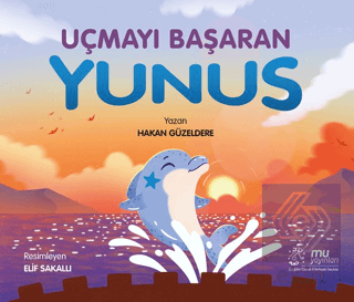 Uçmayı Başaran Yunus