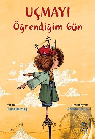Uçmayı Öğrendiğim Gün