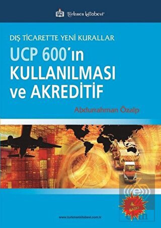 UCP 600'ın Kullanılması ve Akreditif