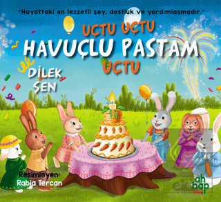 Uçtu Uçu Havuçlu Pastam Uçtu Dilek Şen Ahbap Kitap Satın Al - ekinkita
