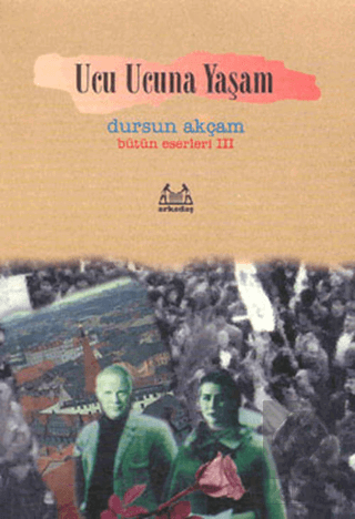 Ucu Ucuna Yaşam Bütün Eserleri 3