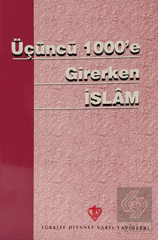 Üçüncü 1000e Girerken İslam
