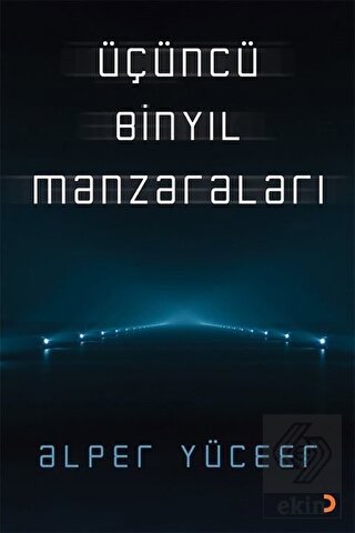 Üçüncü Binyıl Manzaraları