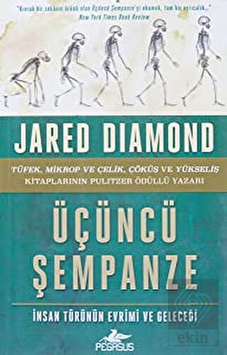 Üçüncü Şempanze: İnsan Türünün Evrimi ve Geleceği