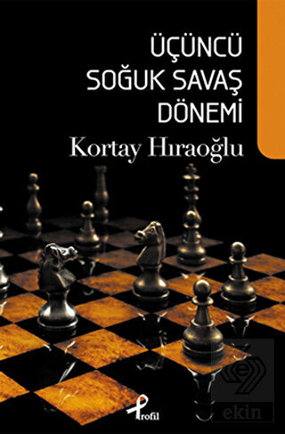 Üçüncü Soğuk Savaş Dönemi