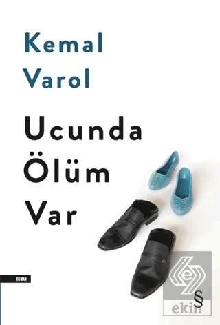 Ucunda Ölüm Var