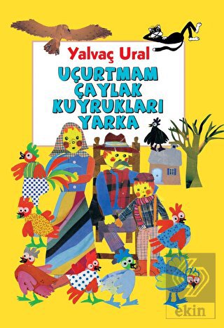 Uçurtmam Çaylak Kuyrukları Yarka