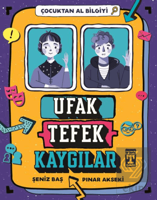 Ufak Tefek Kaygılar - Çocuktan Al Bilgiyi