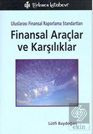 UFRS Finansal Araçlar ve Karşılıklar