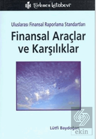 UFRS Finansal Araçlar ve Karşılıklar
