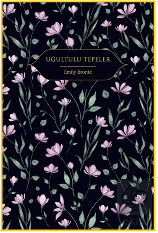 Uğultulu Tepeler Emily Bronte Hep Kitap Satın Al - ekinkitap.com