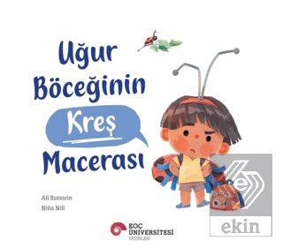 Uğur Böceğinin Kreş Macerası