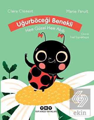 Uğurböceği Benekli Hem Güzel Hem Akıllı