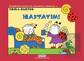 Uğurböceği Sevecen ile Salyangoz Tomurcuk 11: Hast