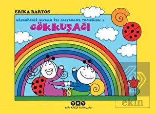 Uğurböceği Sevecen ile Salyangoz Tomurcuk 2: Gökku