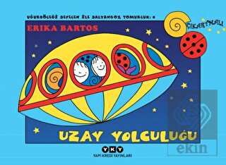 Uğurböceği Sevecen ile Salyangoz Tomurcuk 8: Uzay