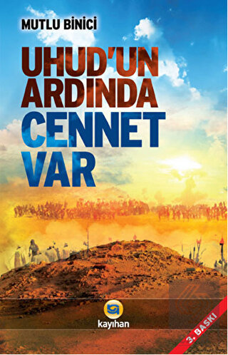 Uhud\'un Ardında Cennet Var