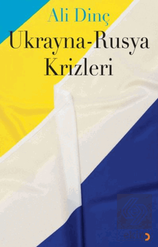 Ukrayna-Rusya Krizleri