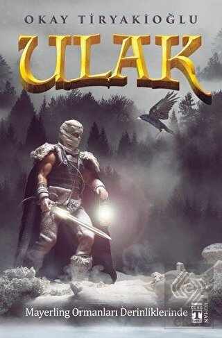 Ulak 4 - Mayerling Ormanları Derinliklerinde