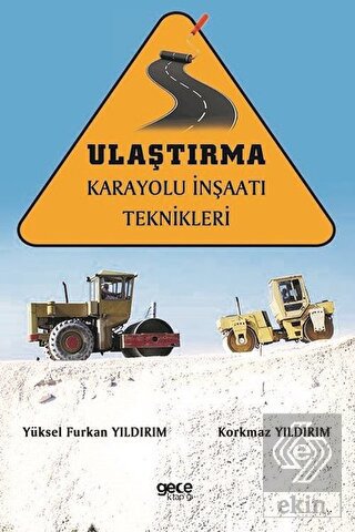 Ulaştırma Karayolu İnşaatı Teknikleri