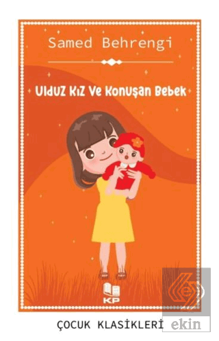 Ulduz Kız ve Konuşan Bebek